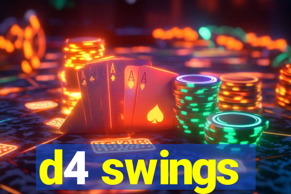 d4 swings